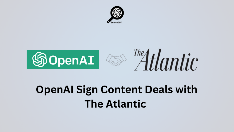 Open AI in Partnership with The Atlantic