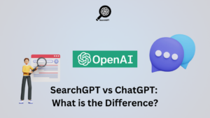 SearchGPT vs ChatGPT: What is the Difference?